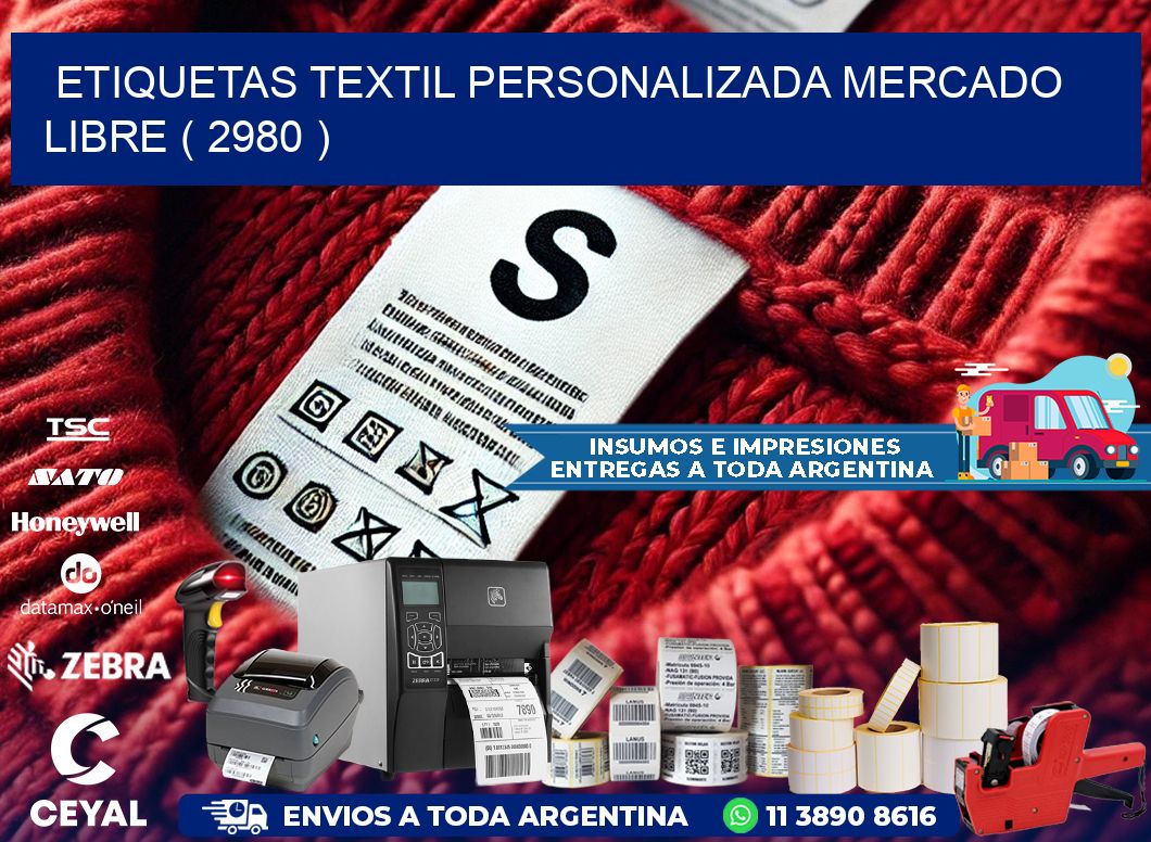 ETIQUETAS TEXTIL PERSONALIZADA MERCADO LIBRE ( 2980 )