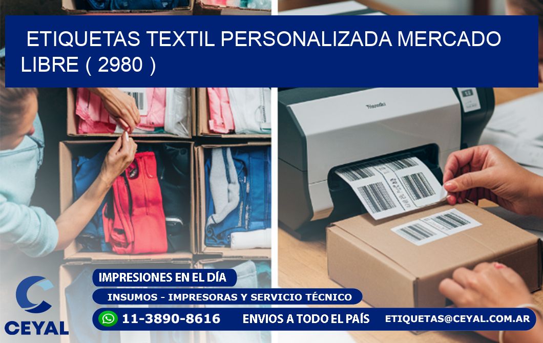 ETIQUETAS TEXTIL PERSONALIZADA MERCADO LIBRE ( 2980 )