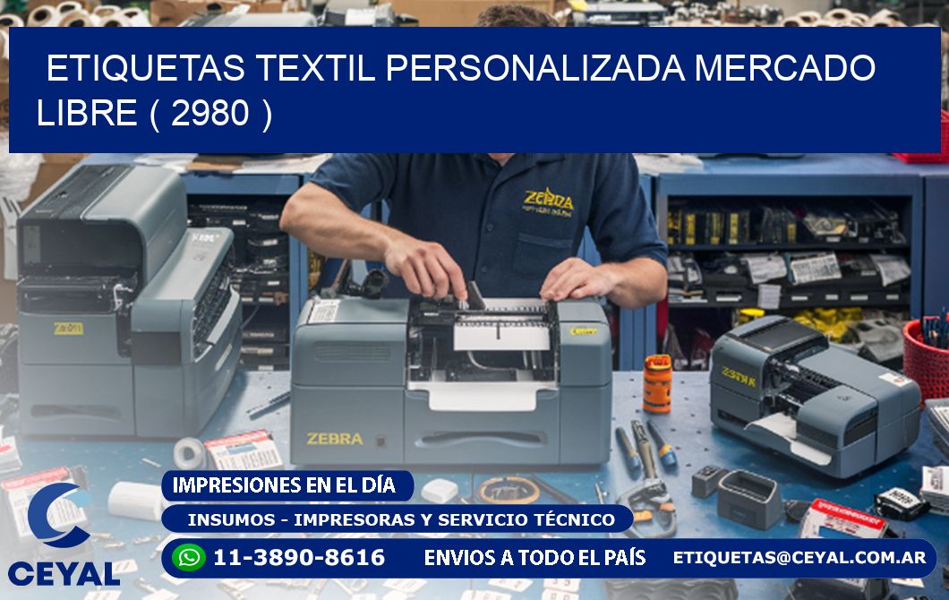 ETIQUETAS TEXTIL PERSONALIZADA MERCADO LIBRE ( 2980 )