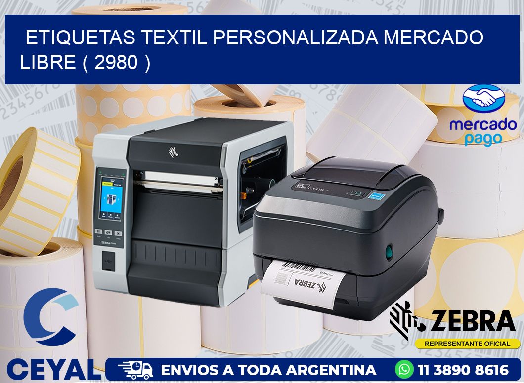 ETIQUETAS TEXTIL PERSONALIZADA MERCADO LIBRE ( 2980 )