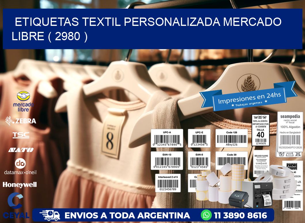 ETIQUETAS TEXTIL PERSONALIZADA MERCADO LIBRE ( 2980 )