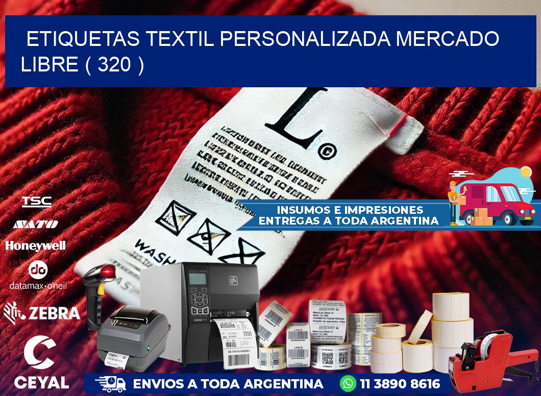 ETIQUETAS TEXTIL PERSONALIZADA MERCADO LIBRE ( 320 )