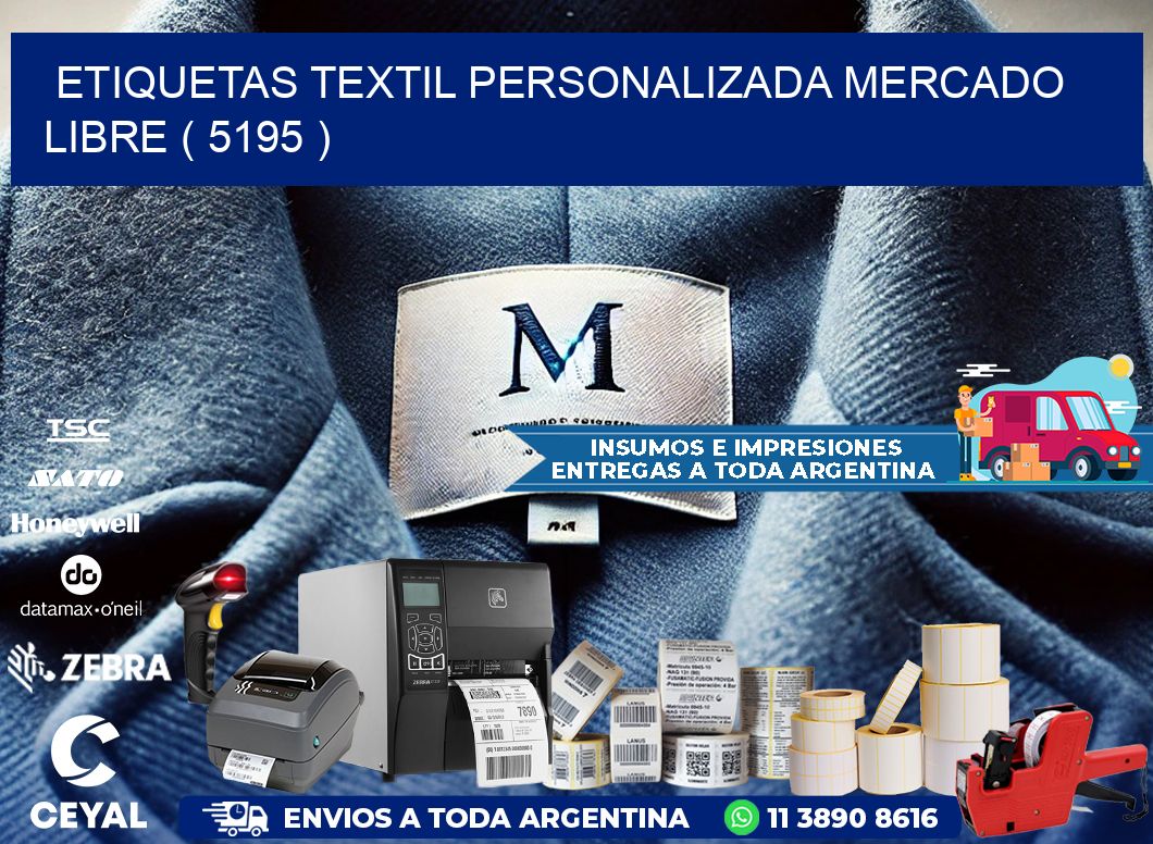 ETIQUETAS TEXTIL PERSONALIZADA MERCADO LIBRE ( 5195 )