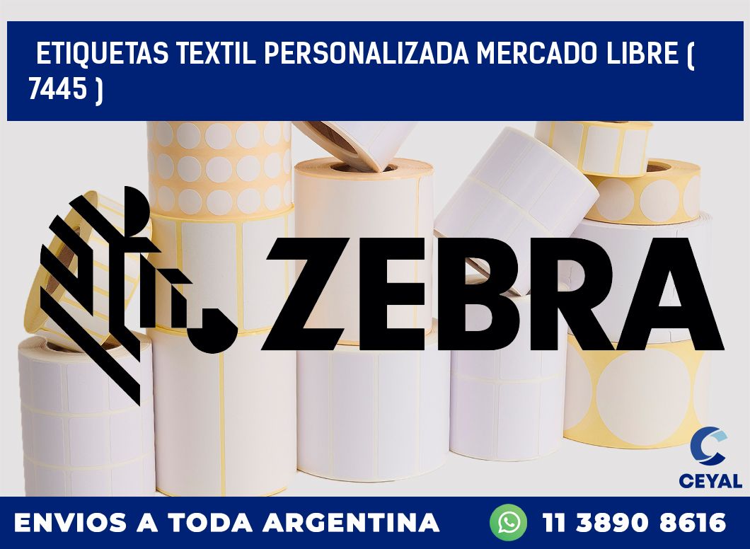 ETIQUETAS TEXTIL PERSONALIZADA MERCADO LIBRE ( 7445 )