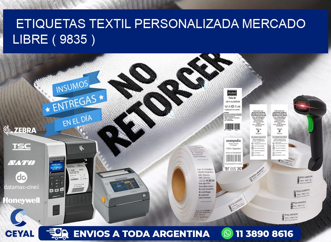 ETIQUETAS TEXTIL PERSONALIZADA MERCADO LIBRE ( 9835 )