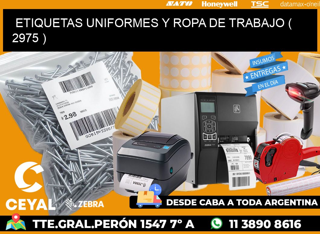 ETIQUETAS UNIFORMES Y ROPA DE TRABAJO ( 2975 )