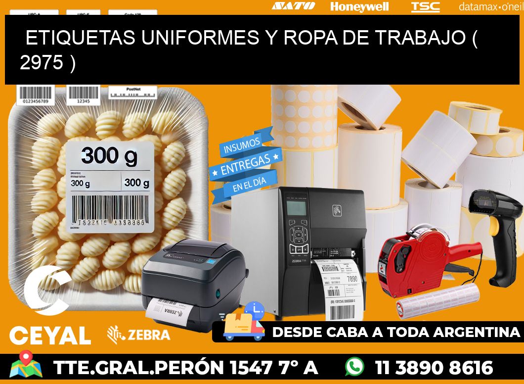 ETIQUETAS UNIFORMES Y ROPA DE TRABAJO ( 2975 )