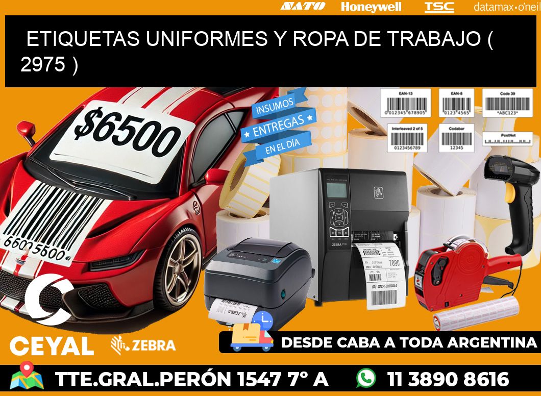 ETIQUETAS UNIFORMES Y ROPA DE TRABAJO ( 2975 )