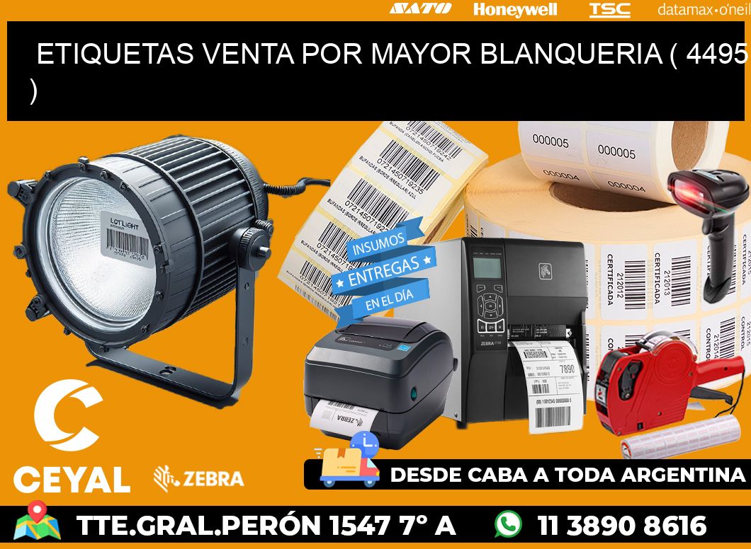 ETIQUETAS VENTA POR MAYOR BLANQUERIA ( 4495 )