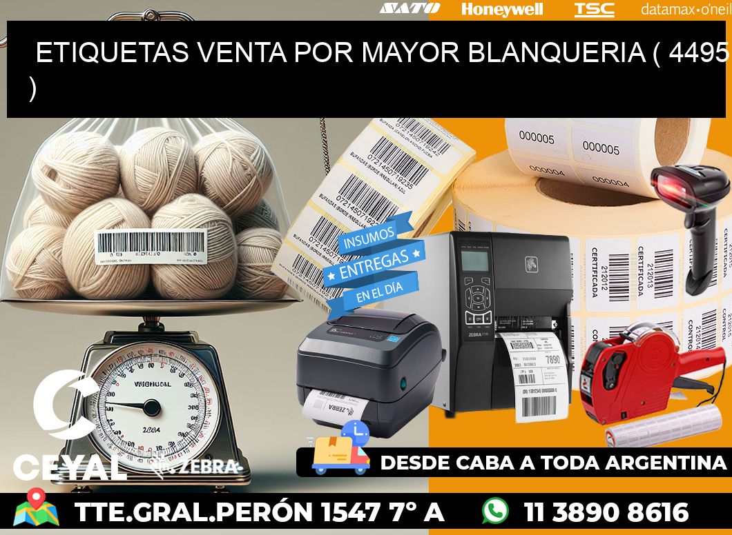 ETIQUETAS VENTA POR MAYOR BLANQUERIA ( 4495 )