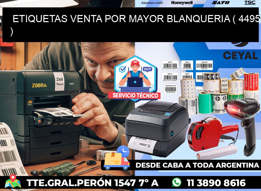 ETIQUETAS VENTA POR MAYOR BLANQUERIA ( 4495 )