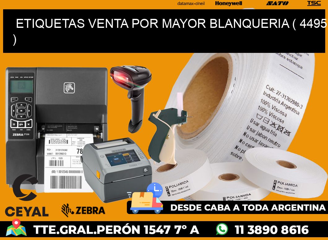 ETIQUETAS VENTA POR MAYOR BLANQUERIA ( 4495 )