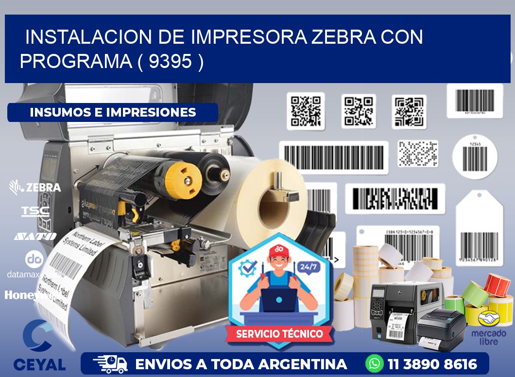 INSTALACION DE IMPRESORA ZEBRA CON PROGRAMA ( 9395 )