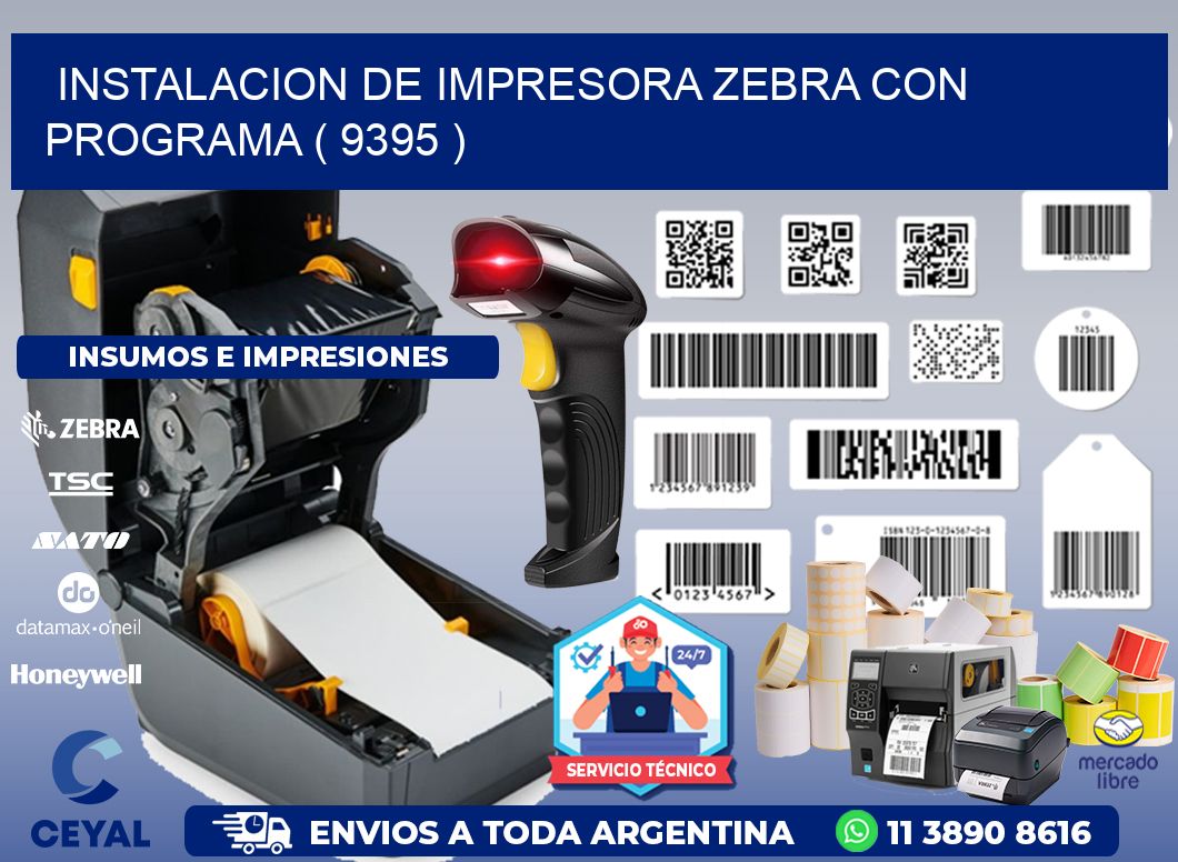 INSTALACION DE IMPRESORA ZEBRA CON PROGRAMA ( 9395 )