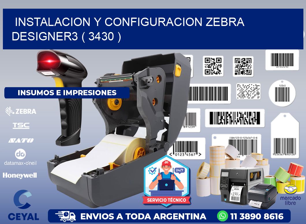 INSTALACION Y CONFIGURACION ZEBRA DESIGNER3 ( 3430 )