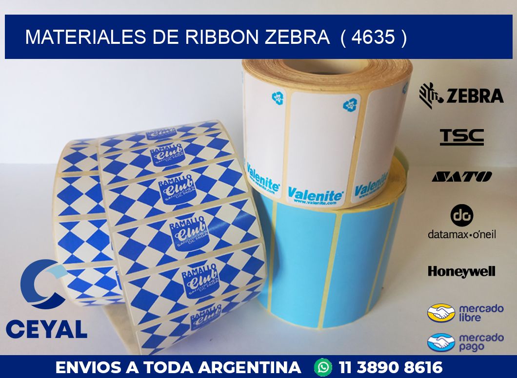 MATERIALES DE RIBBON ZEBRA  ( 4635 )