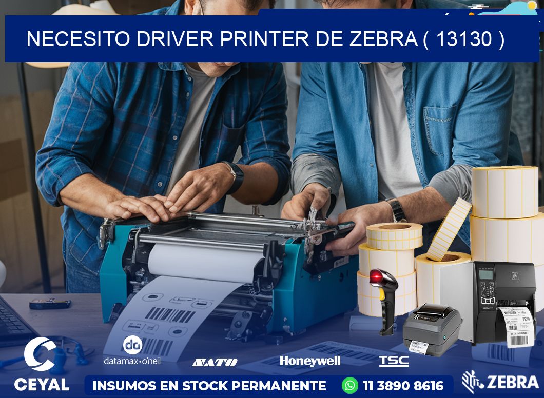 NECESITO DRIVER PRINTER DE ZEBRA ( 13130 )