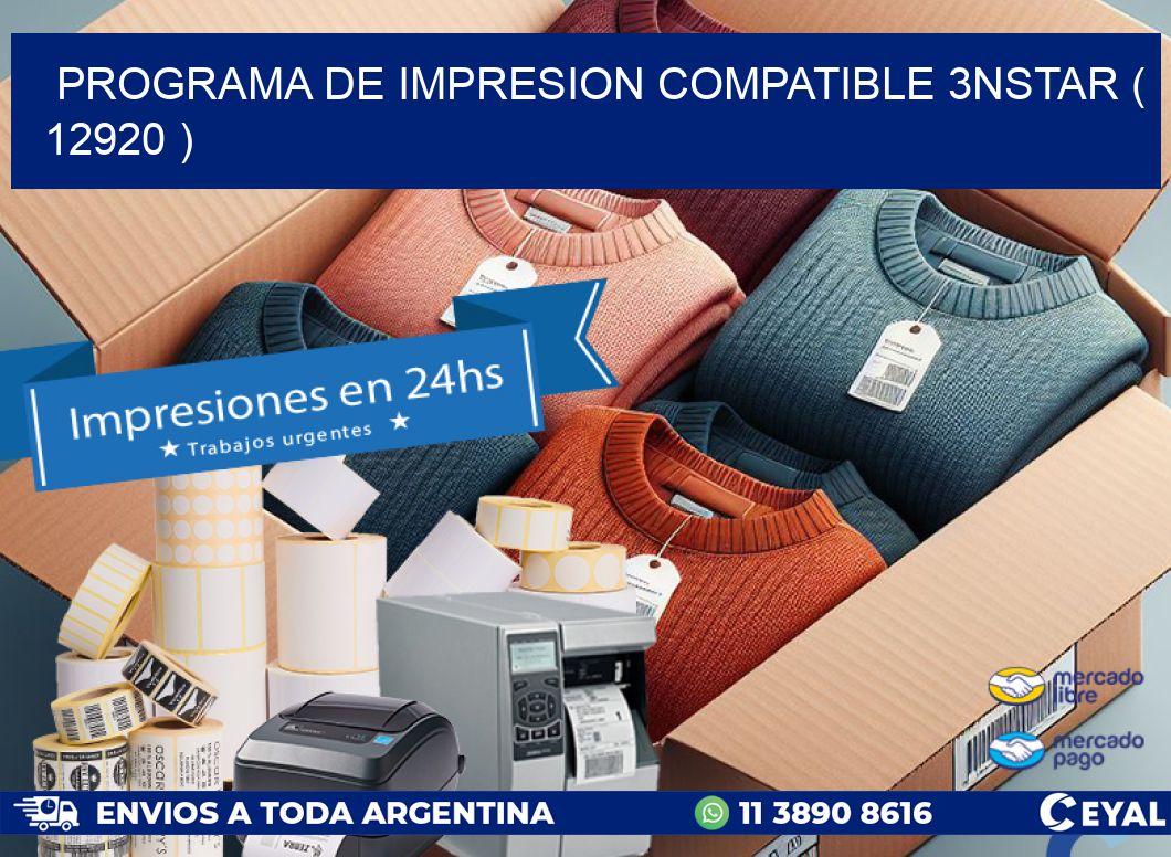 PROGRAMA DE IMPRESION COMPATIBLE 3NSTAR ( 12920 )