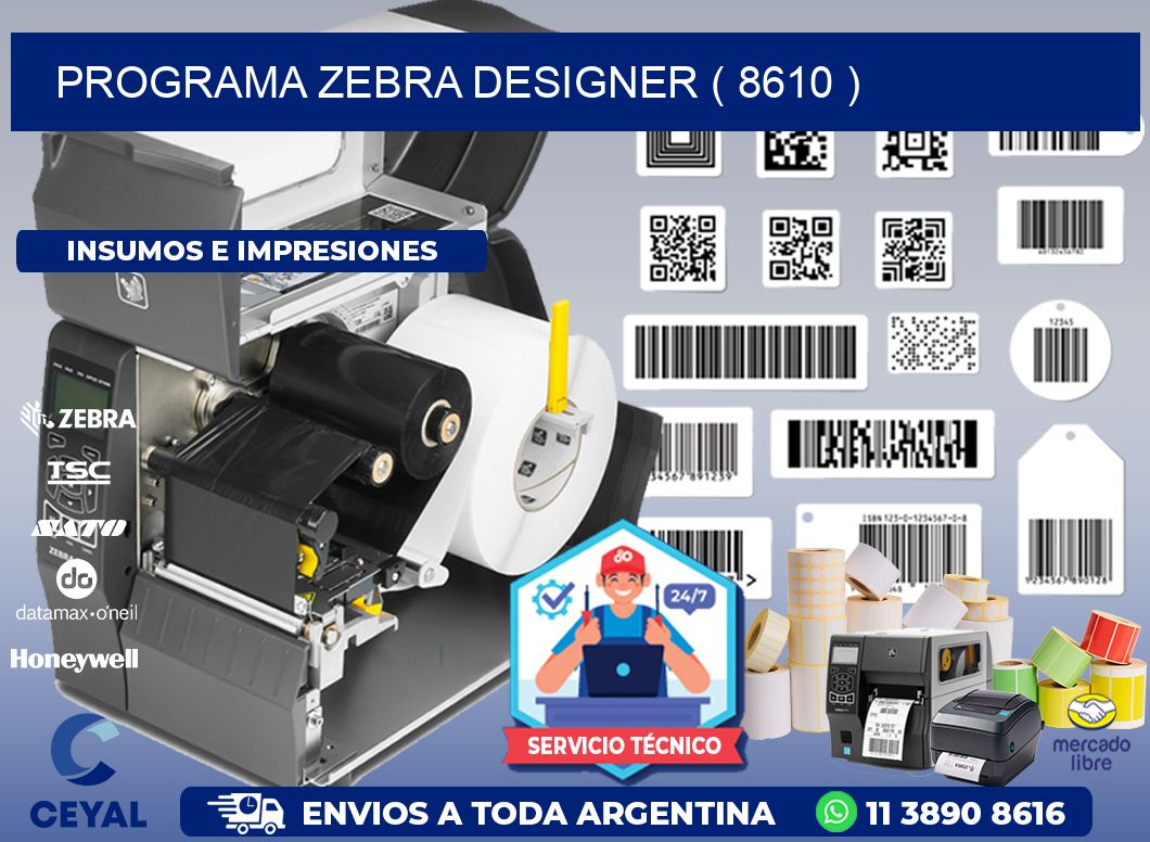 PROGRAMA ZEBRA DESIGNER ( 8610 )