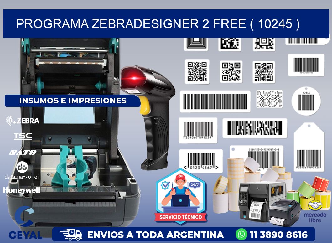 PROGRAMA ZEBRADESIGNER 2 FREE ( 10245 )