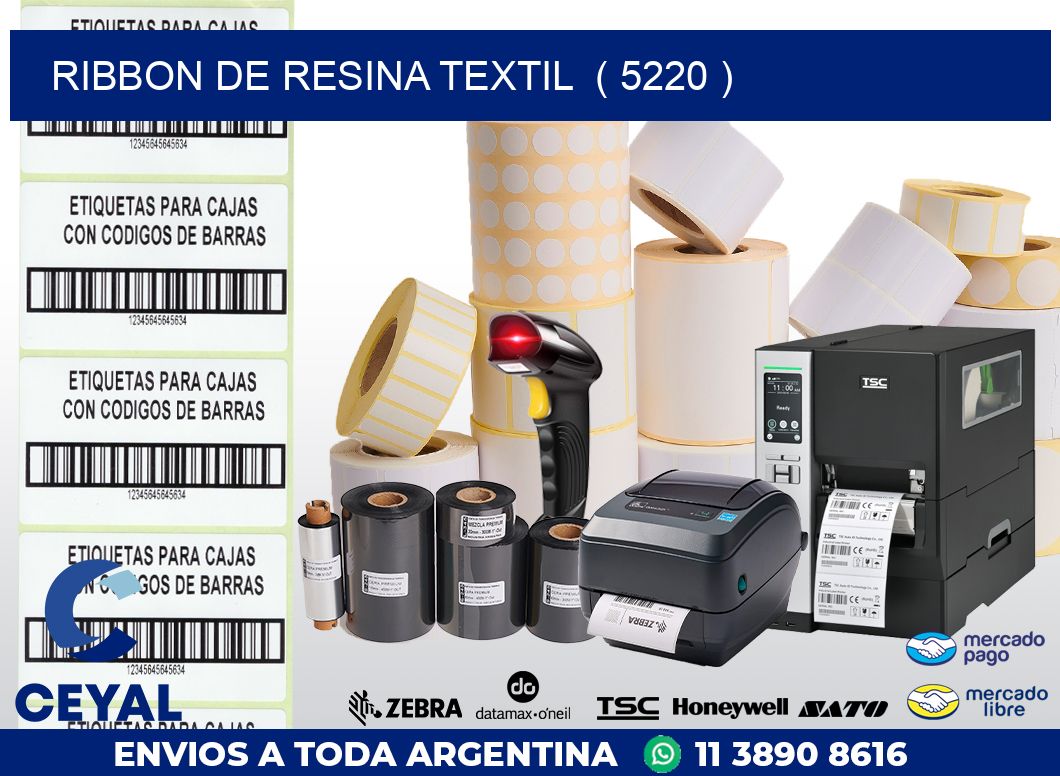 RIBBON DE RESINA TEXTIL  ( 5220 )