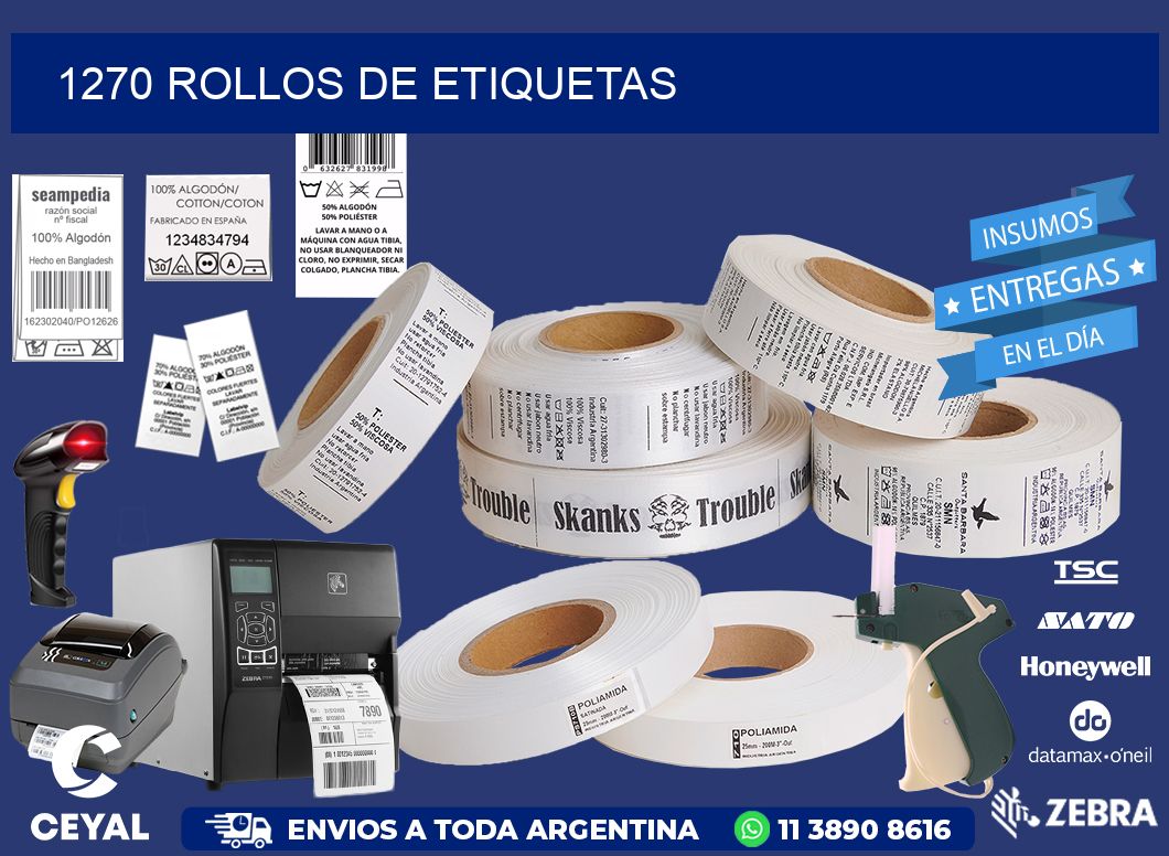 1270 ROLLOS DE ETIQUETAS