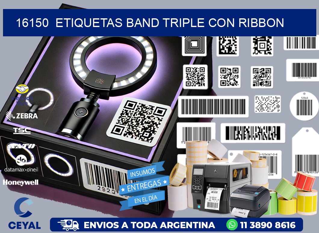 16150  ETIQUETAS BAND TRIPLE CON RIBBON