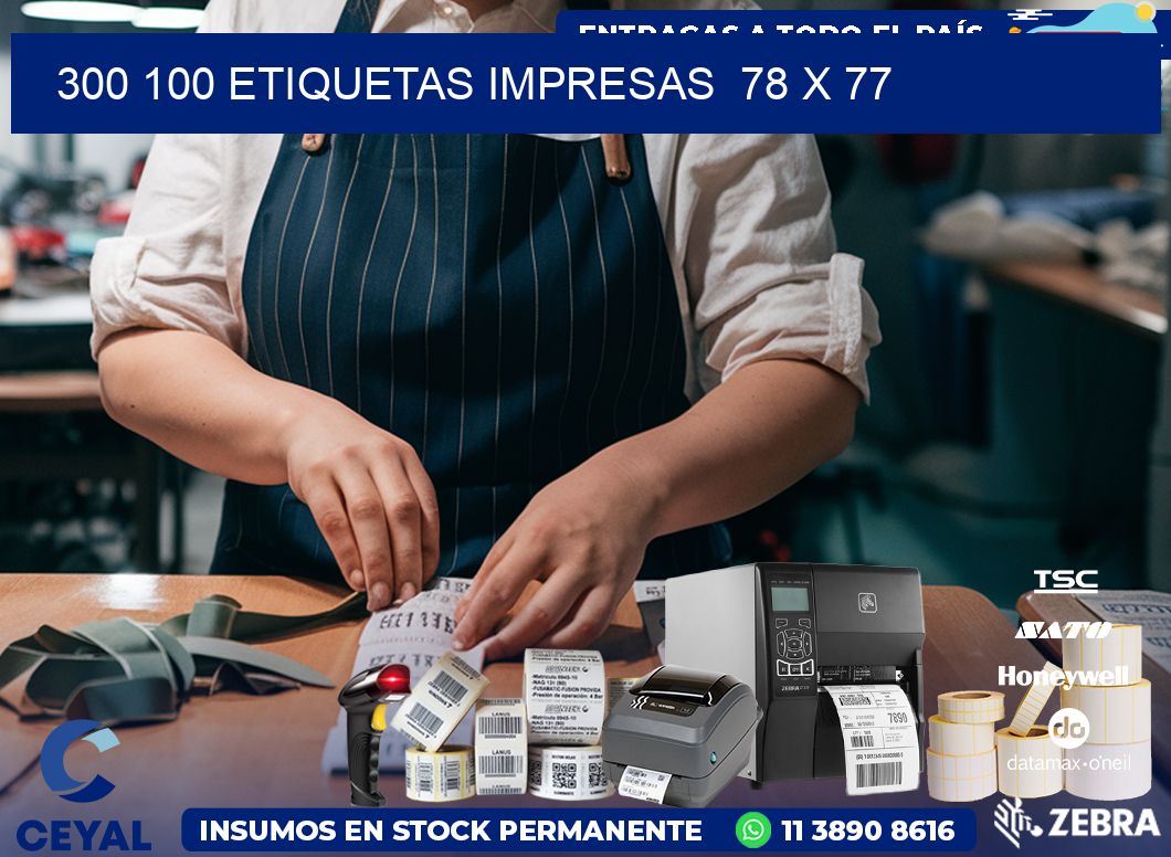 300 100 ETIQUETAS IMPRESAS  78 x 77