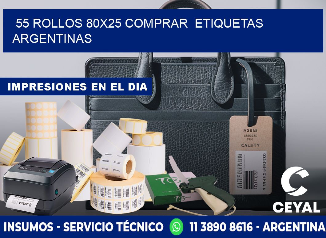 55 ROLLOS 80X25 COMPRAR  ETIQUETAS ARGENTINAS