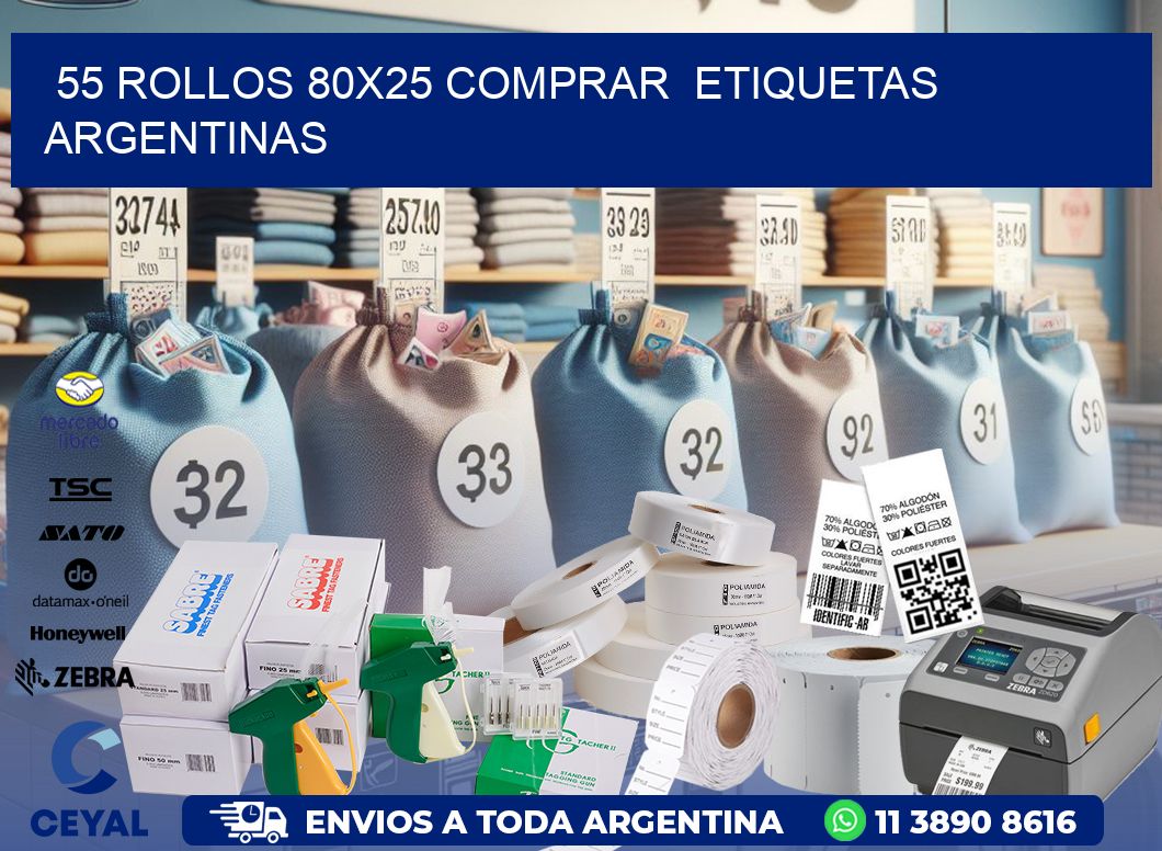 55 ROLLOS 80X25 COMPRAR  ETIQUETAS ARGENTINAS