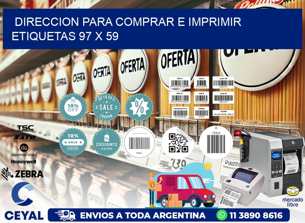 DIRECCION PARA COMPRAR E IMPRIMIR ETIQUETAS 97 x 59