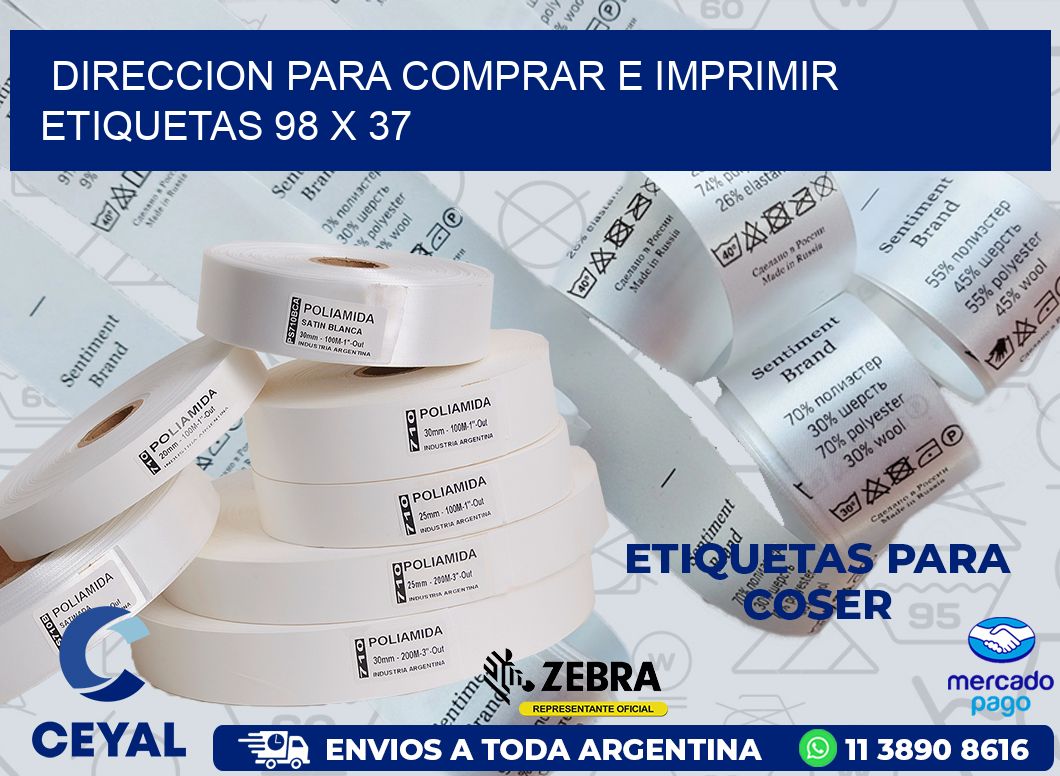 DIRECCION PARA COMPRAR E IMPRIMIR ETIQUETAS 98 x 37