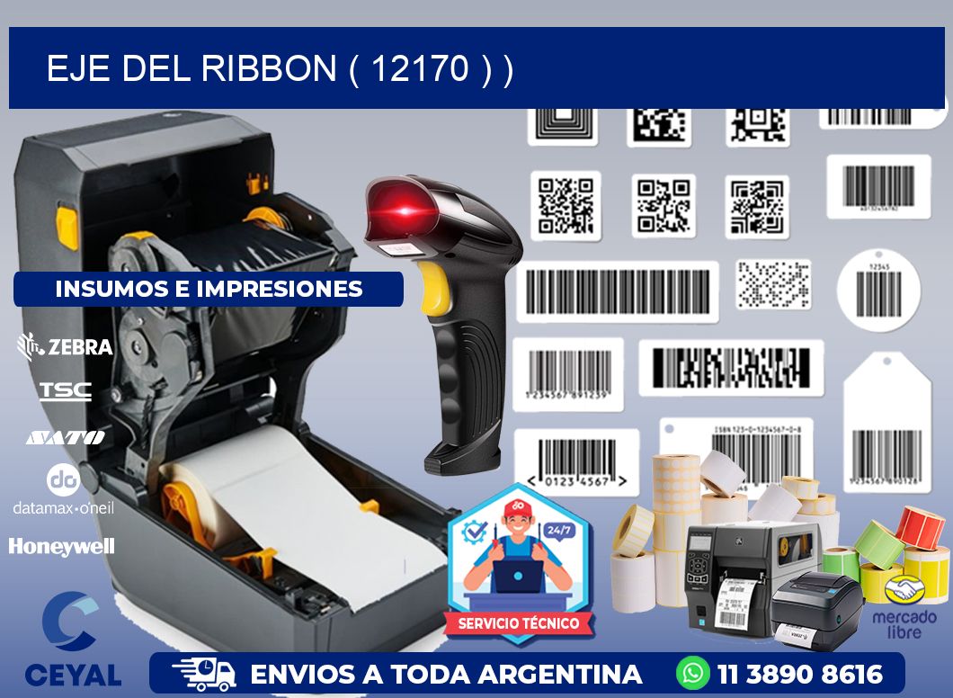 EJE DEL RIBBON ( 12170 ) )