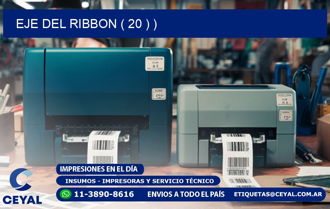 EJE DEL RIBBON ( 20 ) )