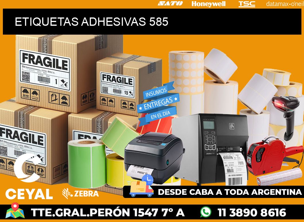 ETIQUETAS ADHESIVAS 585