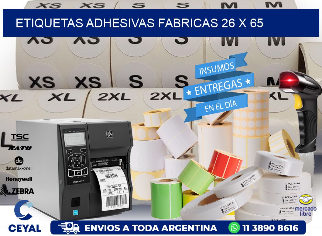 ETIQUETAS ADHESIVAS FABRICAS 26 x 65