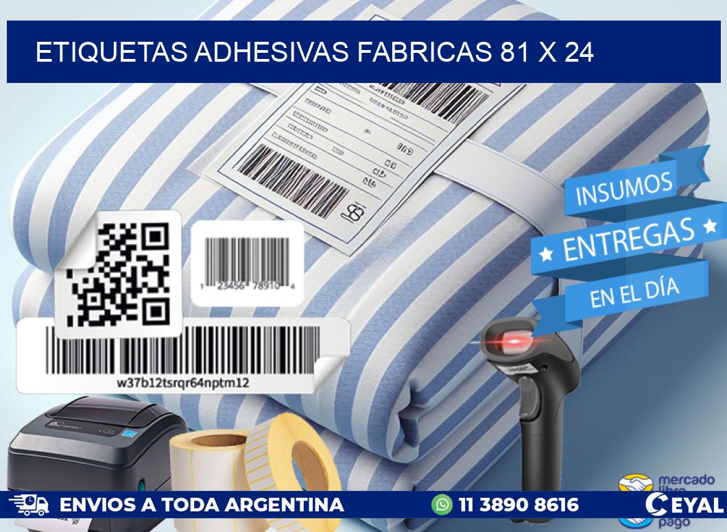 ETIQUETAS ADHESIVAS FABRICAS 81 x 24