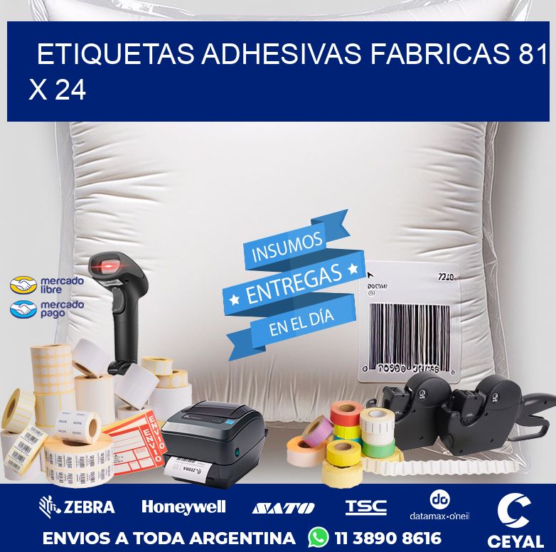 ETIQUETAS ADHESIVAS FABRICAS 81 x 24