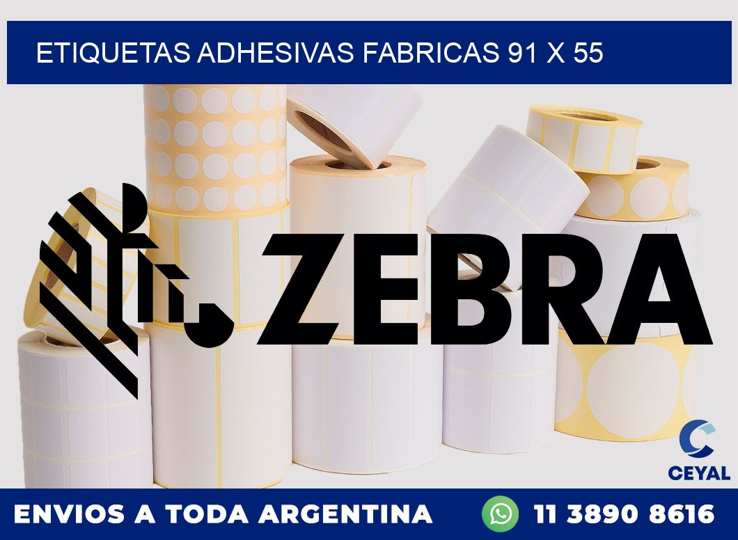 ETIQUETAS ADHESIVAS FABRICAS 91 x 55