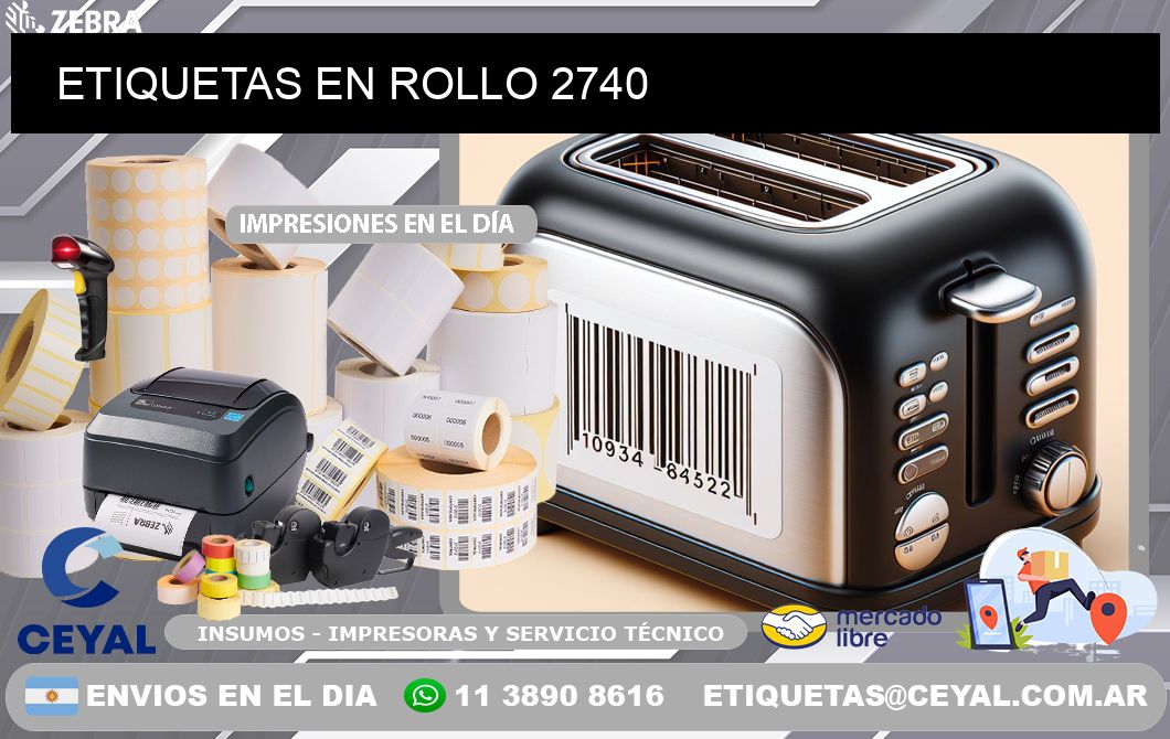 ETIQUETAS EN ROLLO 2740