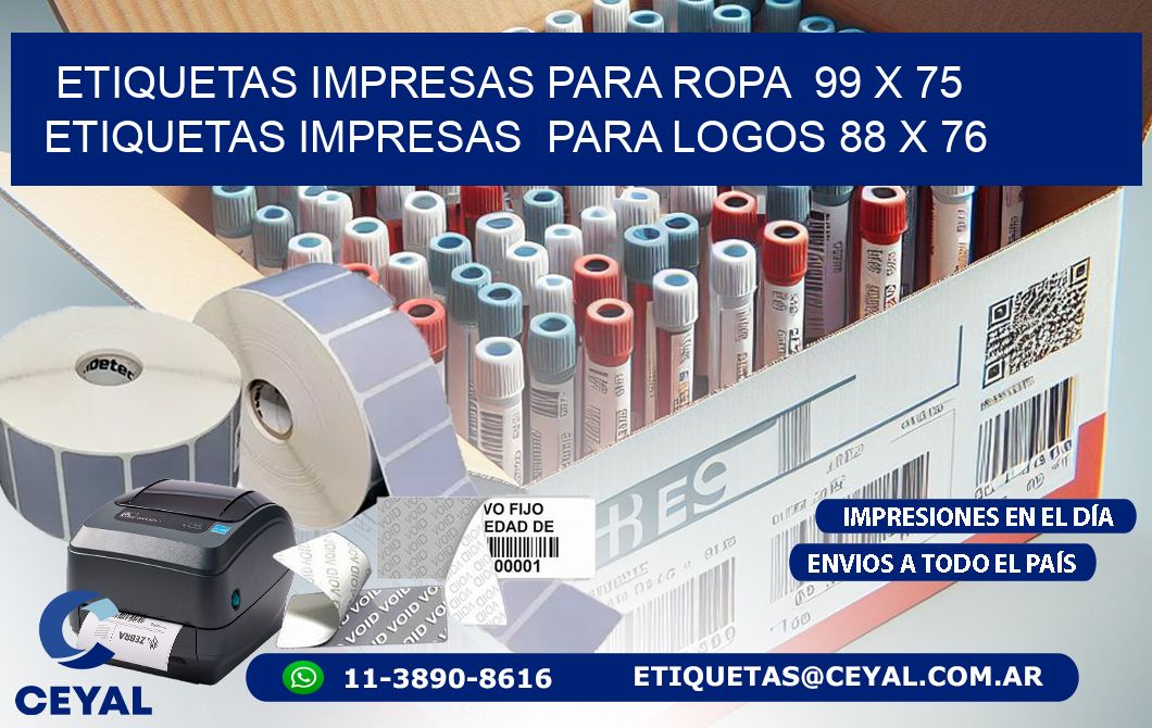 ETIQUETAS IMPRESAS PARA ROPA  99 x 75 ETIQUETAS IMPRESAS  PARA LOGOS 88 x 76