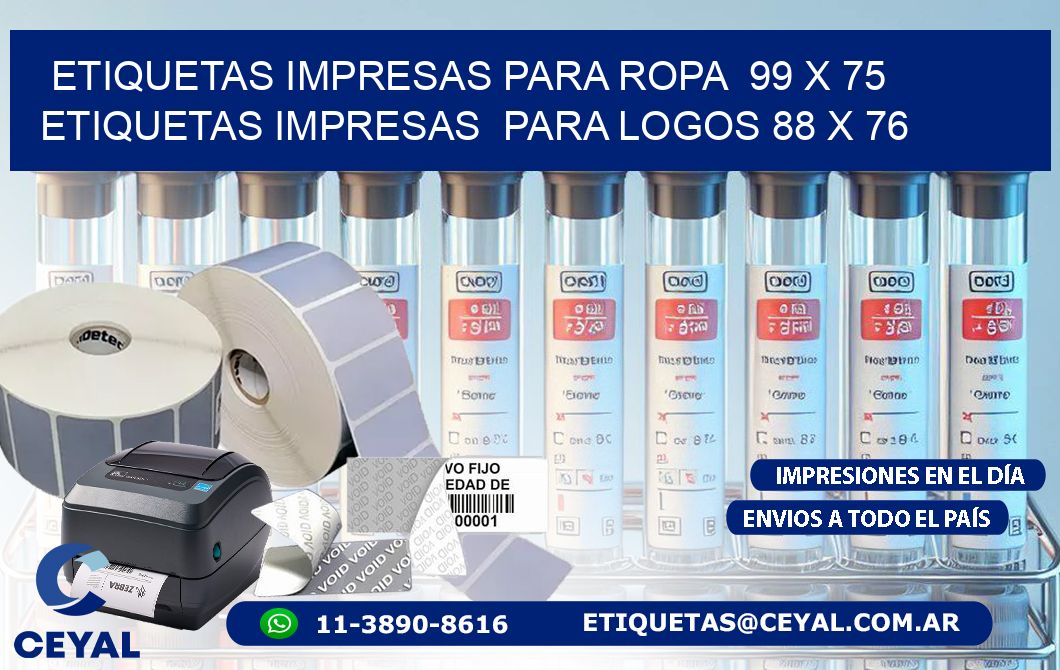 ETIQUETAS IMPRESAS PARA ROPA  99 x 75 ETIQUETAS IMPRESAS  PARA LOGOS 88 x 76