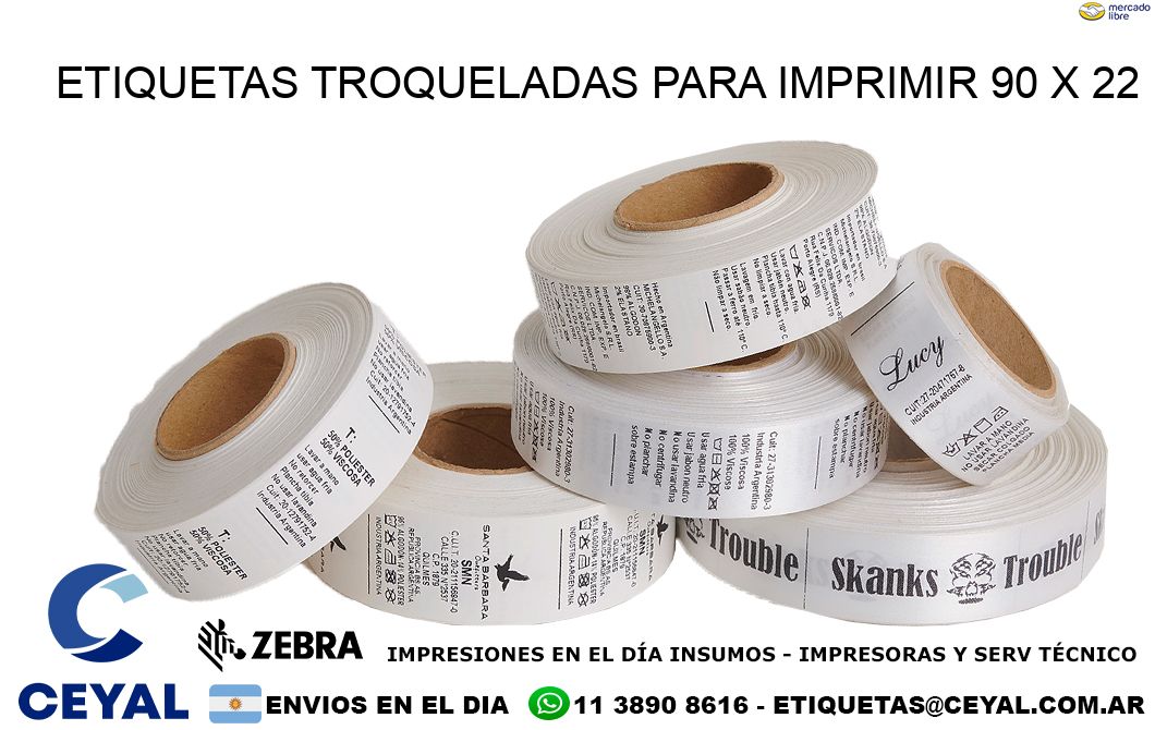 ETIQUETAS TROQUELADAS PARA IMPRIMIR 90 x 22