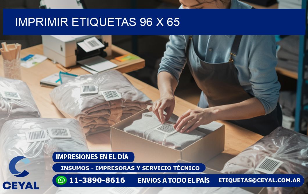 IMPRIMIR ETIQUETAS 96 x 65