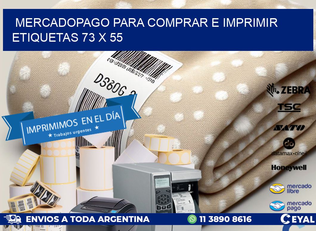 MERCADOPAGO PARA COMPRAR E IMPRIMIR ETIQUETAS 73 x 55