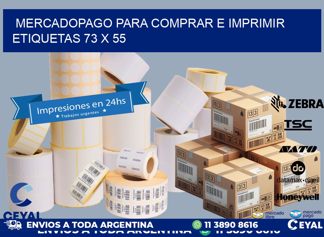 MERCADOPAGO PARA COMPRAR E IMPRIMIR ETIQUETAS 73 x 55