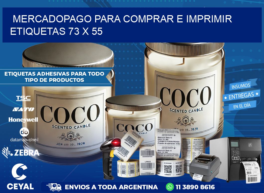 MERCADOPAGO PARA COMPRAR E IMPRIMIR ETIQUETAS 73 x 55