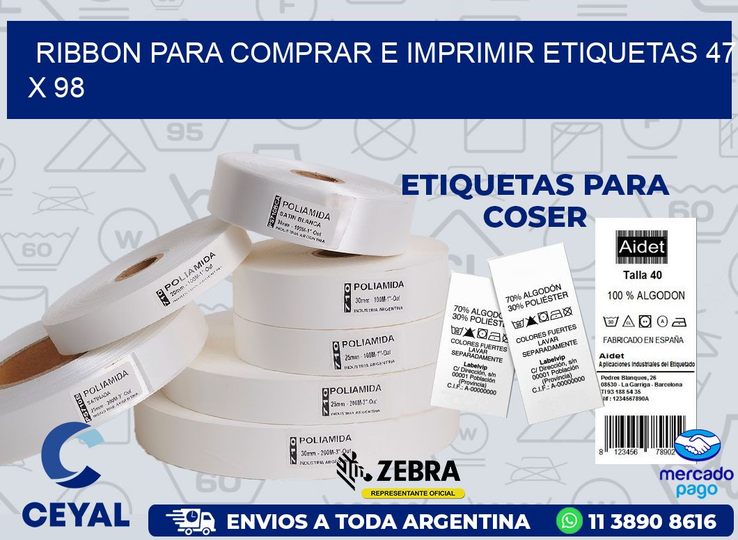 RIBBON PARA COMPRAR E IMPRIMIR ETIQUETAS 47 x 98