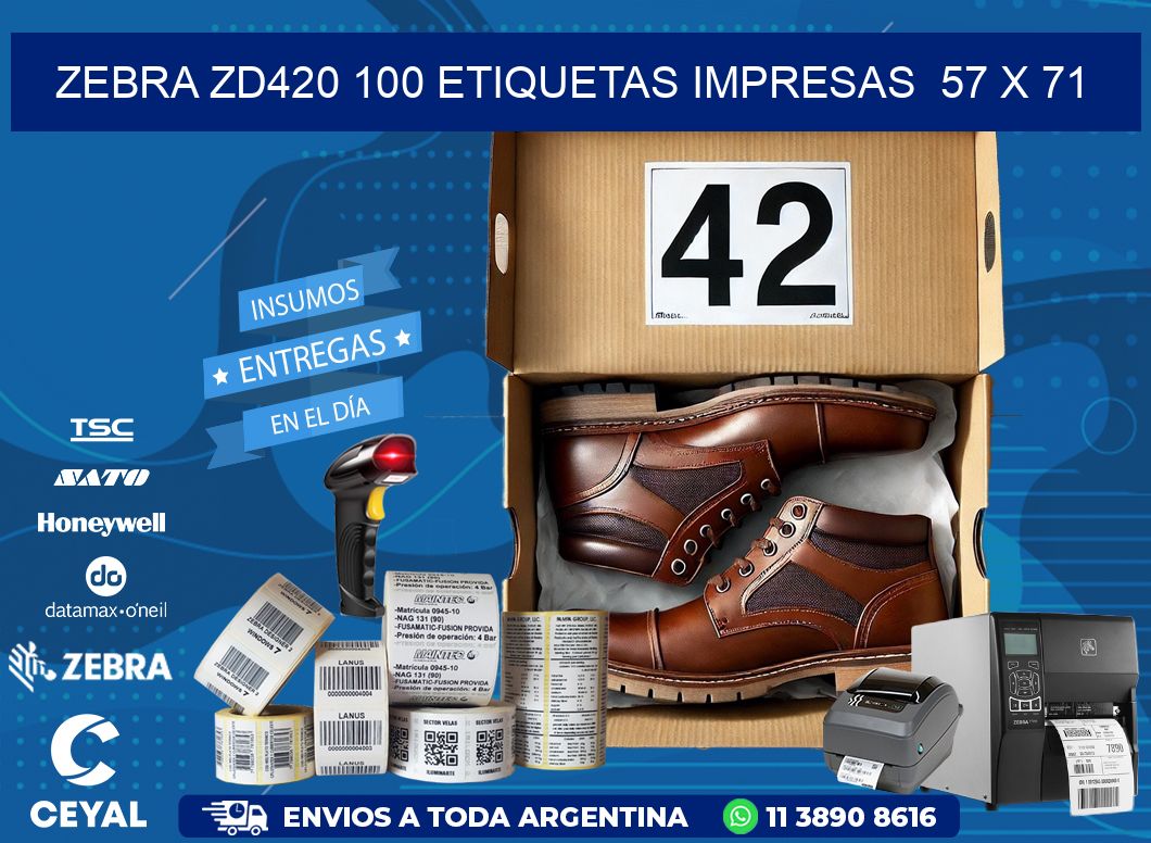 ZEBRA ZD420 100 ETIQUETAS IMPRESAS  57 x 71