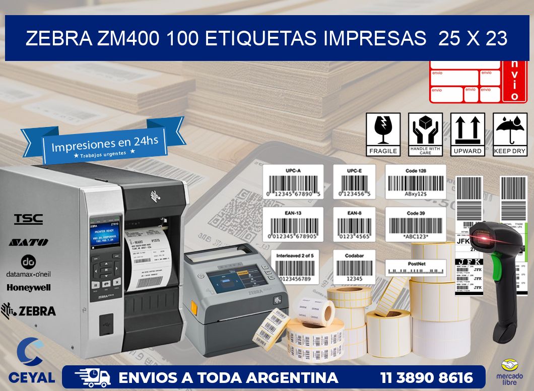 ZEBRA ZM400 100 ETIQUETAS IMPRESAS  25 x 23